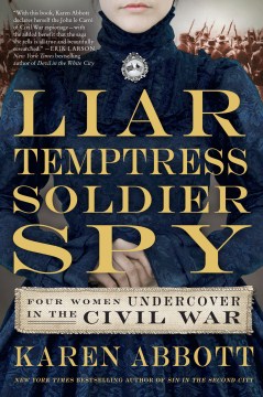 Cover image for Liar, Temptress, Soldier, Spy
