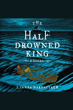 Cover image for The Half-drowned King