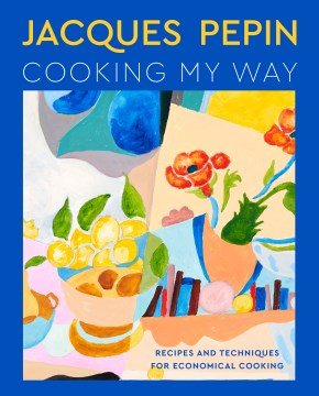 Cover image for Jacques Pépin Cooking My Way