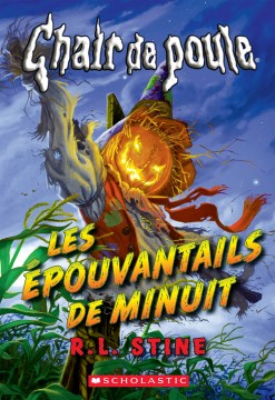 Cover image for Les épouvantails de minuit