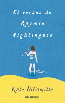 Cover image for El verano de Raymie Nightingale